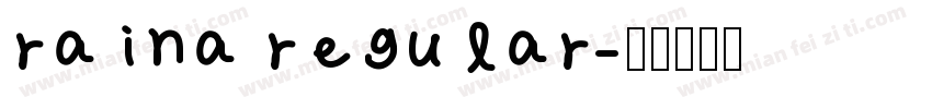 raina regular字体转换